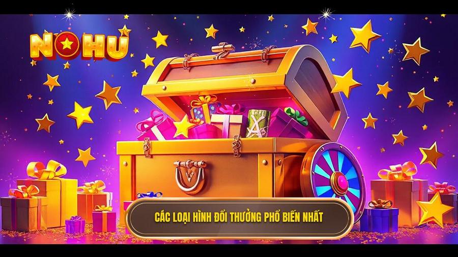 Các loại hình đổi thưởng phổ biến nhất