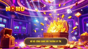 Cổng Game Đổi Thưởng Uy Tín