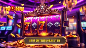 Đổi thưởng online uy tín